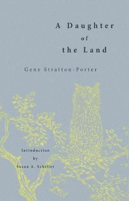 A Daughter of the Land(English, Paperback, Stratton-Porter Gene)