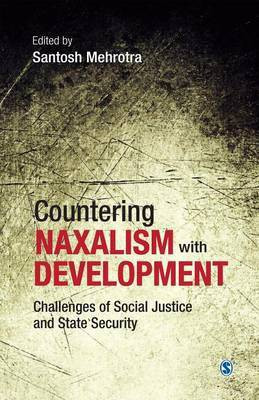 Countering Naxalism with Development(English, Electronic book text, unknown)