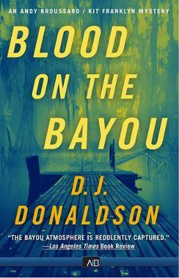 Blood On The Bayou(English, Electronic book text, Donaldson D.J.)
