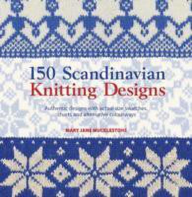 150 Scandinavian Knitting Designs(English, Paperback, Mucklestone Mary Jane)