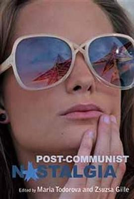 Post-communist Nostalgia(English, Electronic book text, unknown)