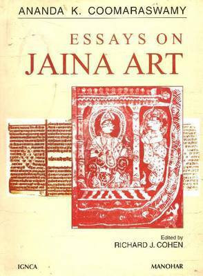 Essays on Jaina Art(English, Hardcover, Cohen Richard J Dr)