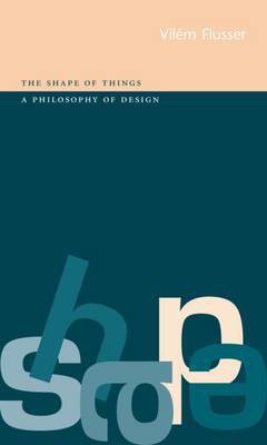 Shape of Things(English, Electronic book text, Flusser Vilem)