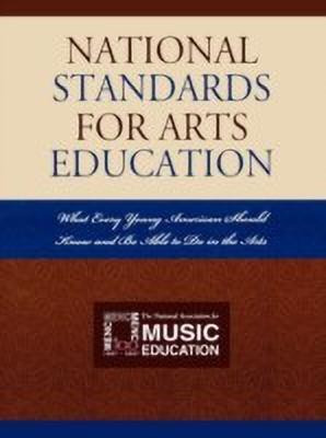 National Standards for Arts Education(English, Paperback, Arts Education Associations, Consortium of National)