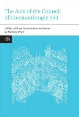 The Acts of the Council of Constantinople of 553(English, Paperback, unknown)