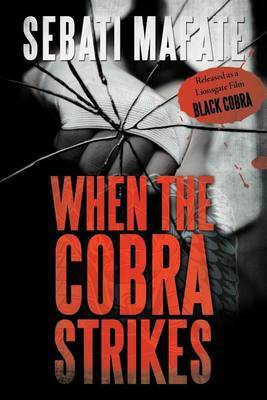 When the Cobra Strikes(English, Paperback, Mafate Sebati Edward B.S., B.A.)