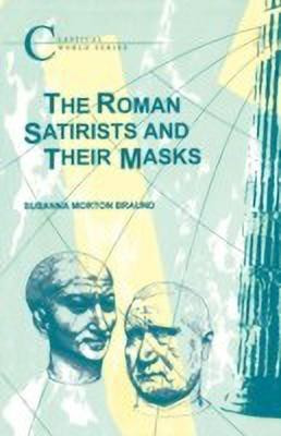 The Roman Satirists and Their Masks(English, Paperback, Braund Susanna Professor)