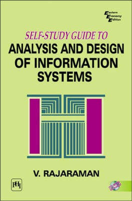 Self Study Guide to Analysis and Design of Information Systems(English, Paperback, Rajaraman)