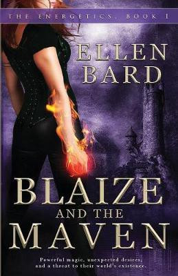 Blaize and the Maven: Book 1(English, Paperback, Bard Ellen)