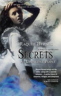 Secrets at Crescent Point(English, Electronic book text, Byrnes Raquel)