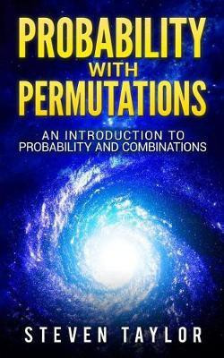 Probability with Permutations(English, Paperback, Taylor Steven)