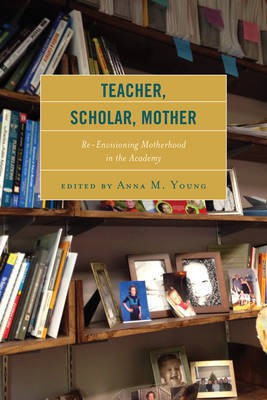 Teacher, Scholar, Mother(English, Hardcover, unknown)