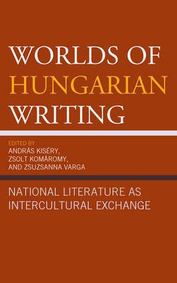Worlds of Hungarian Writing(English, Hardcover, unknown)
