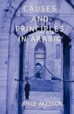 Causes and Principles in Arabic(English, Paperback, Akesson Joyce)