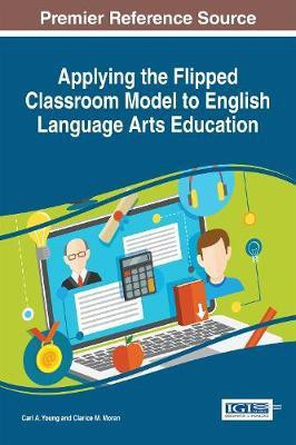 Applying the Flipped Classroom Model to English Language Arts Education(English, Electronic book text, unknown)