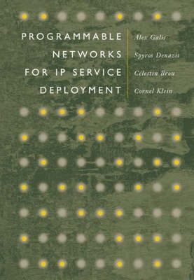 Programmable IP Networks: Management and Rapid Service Deployment(English, Hardcover, Brou Celestin)