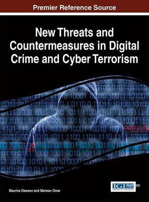 New Threats and Countermeasures in Digital Crime and Cyber Terrorism(English, Electronic book text, unknown)
