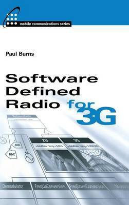 Software Defined Radio for 3G(English, Hardcover, Burns Paul)