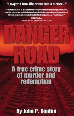 Danger Road(English, Paperback, Contini John P)