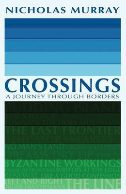 Crossings(English, Paperback, Murray Nicholas)