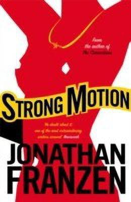 Strong Motion(English, Paperback, Franzen Jonathan)