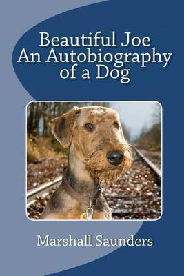 Beautiful Joe - An Autobiography of a Dog(English, Paperback, Saunders Marshall)