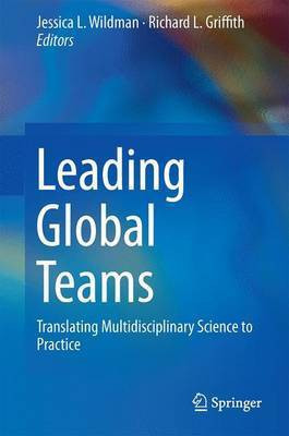 Leading Global Teams; Translating Multidisciplinary Science to Practice(English, Electronic book text, unknown)