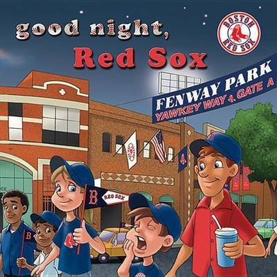 Good Night Red Sox(English, Board book, Epstein Brad M.)