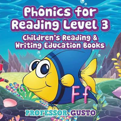 Phonics for Reading Level 3(English, Paperback, Gusto Professor)