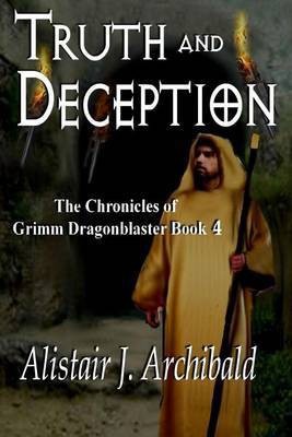 Truth and Deception(English, Paperback, Archibald Alastair J)