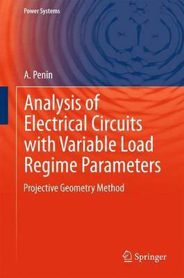 Analysis of Electrical Circuits with Variable Load Regime Parameters(English, Electronic book text, Penin A)