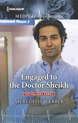 Engaged to the Doctor Sheikh(English, Electronic book text, Webber Meredith)