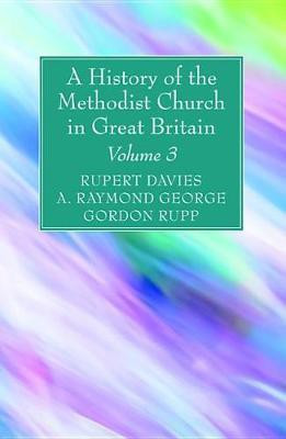 A History of the Methodist Church in Great Britain, Volume Three(English, Paperback, unknown)