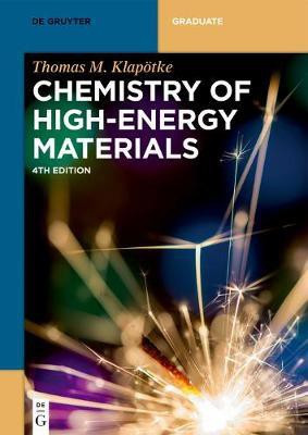 Chemistry of High-Energy Materials(English, Electronic book text, Klapoetke Thomas M.)