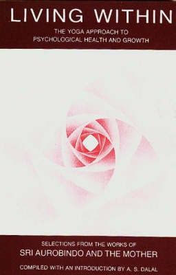 Living within(English, Paperback, Aurobindo Sri)