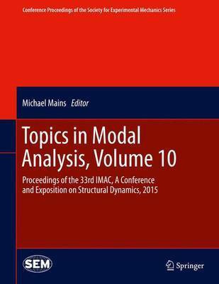 Topics in Modal Analysis, Volume 10(English, Electronic book text, unknown)