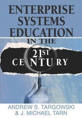 Enterprise Systems Education in the 21st Century(English, Electronic book text, unknown)