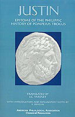Epitome of the Philippic History Of Pompeius Trogus(English, Paperback, Justin)