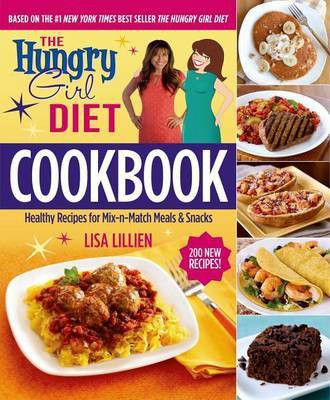 The Hungry Girl Diet Cookbook(English, Electronic book text, Lillien Lisa)