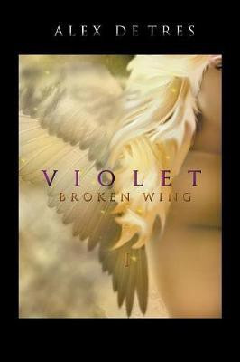 Violet(English, Paperback, Alex de Tres)