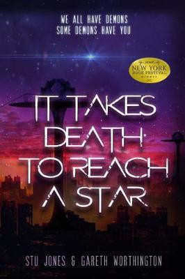 It Takes Death to Reach a Star(English, Paperback, Jones Stu)
