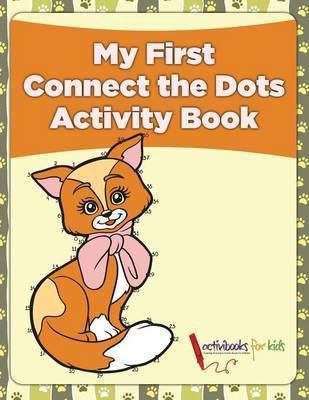 My First Connect the Dots Activity Book(English, Paperback, For Kids Activibooks)