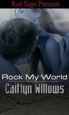 Rock My World(English, Electronic book text, Willows Caitlyn)