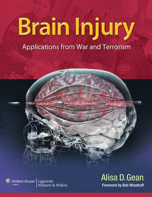 Brain Injury: Applications from War and Terrorism(English, Electronic book text, MD Gean Alisa D)