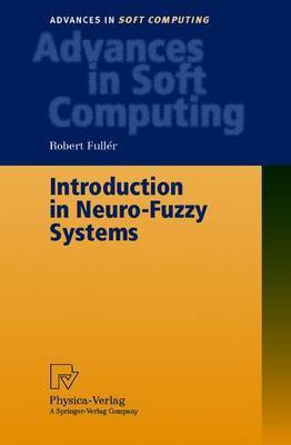 Introduction to Neuro-Fuzzy Systems(English, Electronic book text, Fuller Robert)