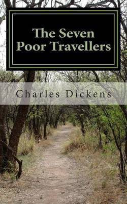 The Seven Poor Travellers(English, Paperback, Dickens Charles)