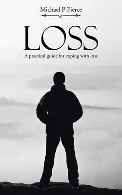 Loss(English, Paperback, Pierce Michael P)