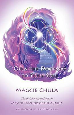 Open the Doorway to Your Soul(English, Paperback, Chula Maggie)