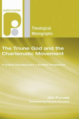 The Triune God and the Charismatic Movement(English, Paperback, Purves Jim)