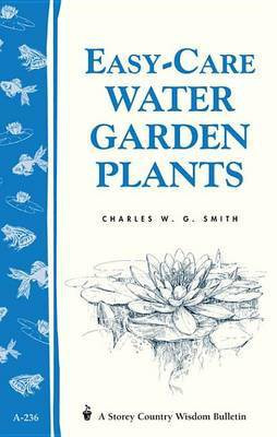 Easy-Care Water Garden Plants(English, Electronic book text, Smith Charles W G)